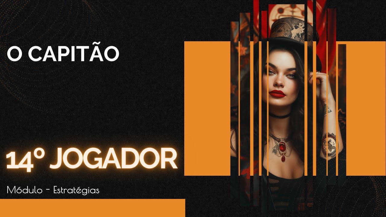14º Jogador — O Capitão