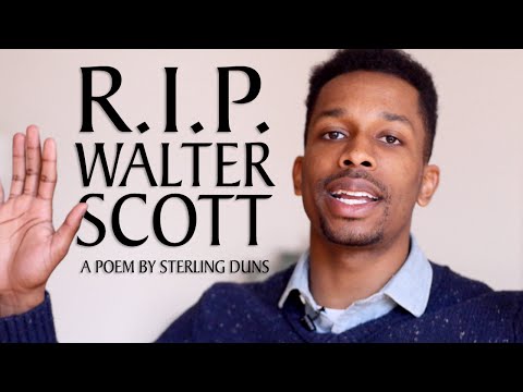 R.I.P. Walter Scott - A Poem by Sterling Duns