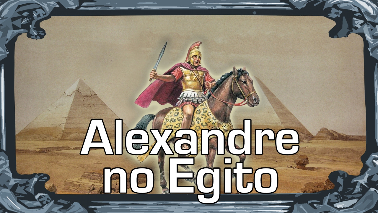 Alexandre, o grande, no Egito
