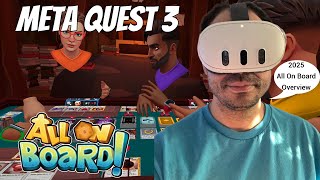 Meta Quest 2 / 3 / 3s All On Board 2025 Overview + Review  | So Much Potential in This Game!