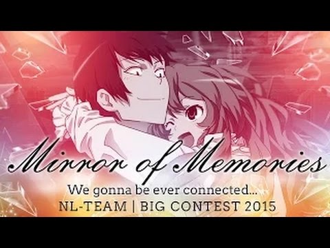 ▶[AMV] ★ Mirror of Memories