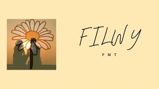 Download lagu FILWY - PMT (OLV) mp3