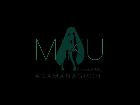 Anamanaguchi - Miku ft. Hatsune Miku (Lyric Video) Video