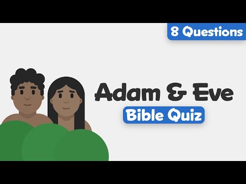 Do you know Adam & Eve's story? (Bible Quiz)