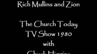 Rich Mullins and Zion - complete video of TV show The Church Today 80