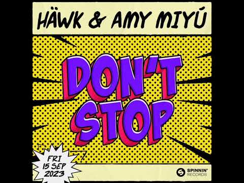 HÄWK & AMY MIYÚ-Don't Stop