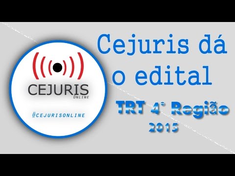 TRT RS Análise do Edital do Concurso 2015 - TRT 4° Região