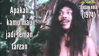 Download lagu HIDUP ITU SIMPEL KAWAN JANGAN DI BIKIN SUSAH || Alur  'TARSAN KOTA(1974)' mp3