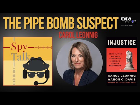 SpyTalk | The Pipe Bomb Suspect—and More