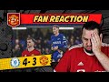 RANT 😡 MELTDOWN Chelsea 4-3 Man Utd GOALS United Fan Reaction