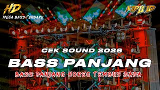 Download lagu DJ TERBARU 2026 | DJ CEK SOUND FULL BASS PANJANG HOREG TEMBUS DADA JOSJIS •KIPLI ID REMIX  mp3