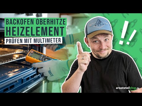 Oberhitze Heizspirale Backofen prüfen mit Multimeter