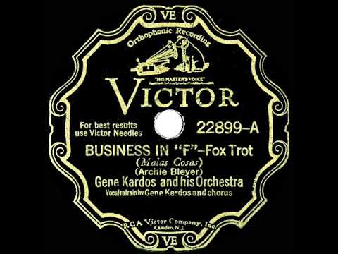 1931 version: Gene Kardos - Business In “F” (Gene Kardos & chorus, vocal)
