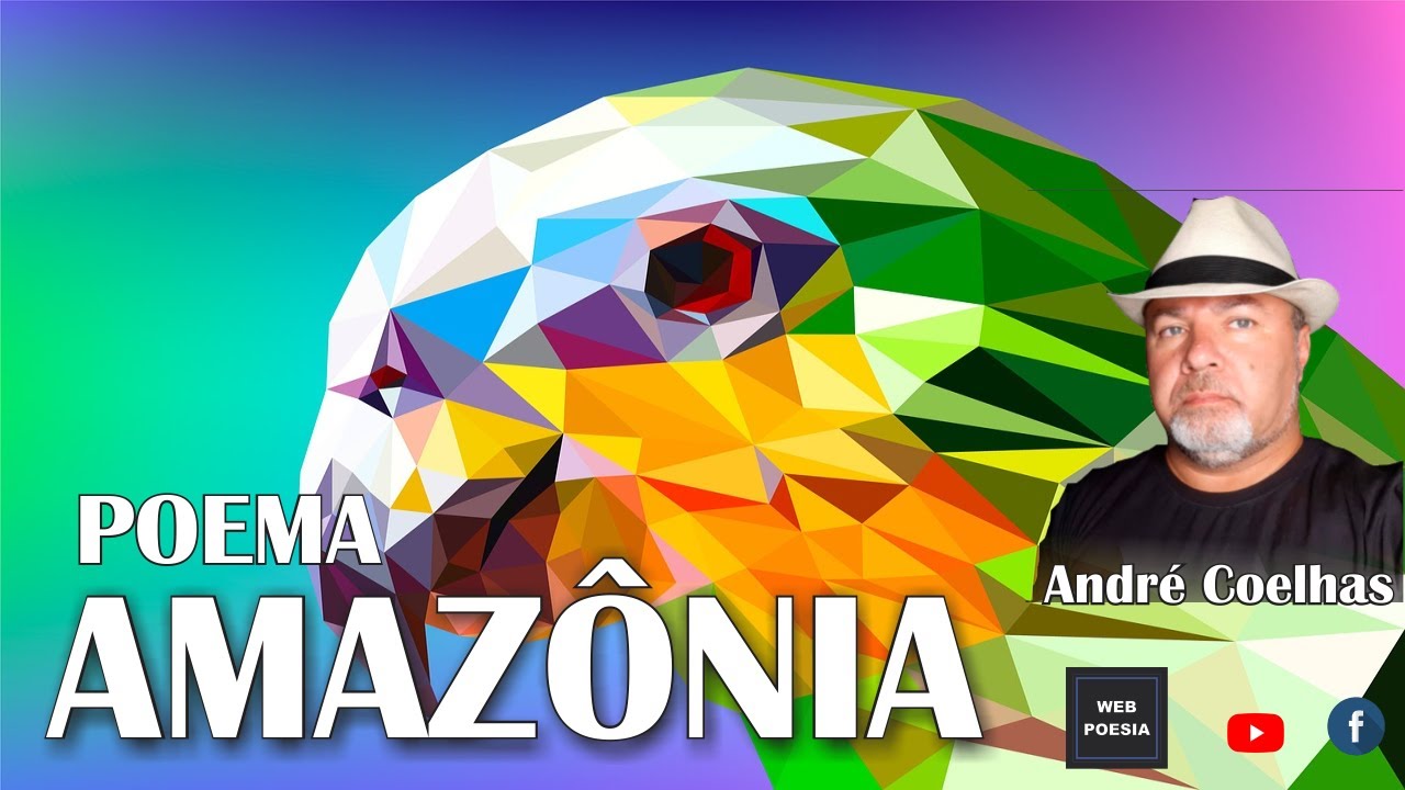 POEMA ''AMAZÔNIA'' - André Coelhas