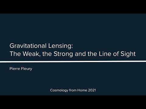 P. Fleury | Gravitational Lensing: The Weak, the Strong and the Line of Sight