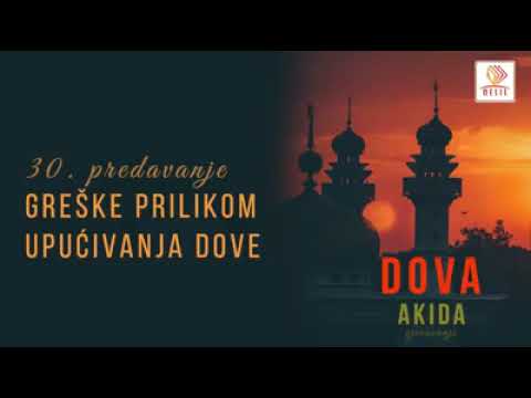 Greške prilikom upućivanja dove (1. dio) - Mr. Jakub Alagić