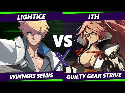 F@X 454 Winners Semis - Lightice (Ky) Vs. ITH (Baiken) Guilty Gear Strive