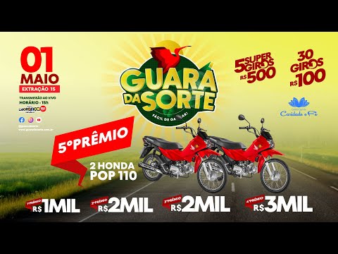 Guará da Sorte -01 MAIO - Extração 15