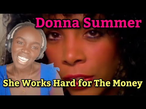 African Girl First Time Hearing Donna Summer - She Works Hard for The Money (REACTION)
