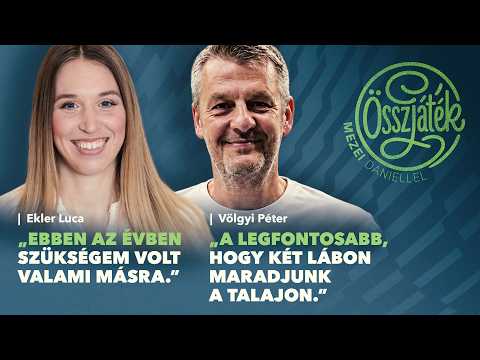 Olimpiai álmok, vb-sikerek és az élsport arca–Ekler Luca és Völgyi Péter az Összjátékban | ÖSSZJÁTÉK