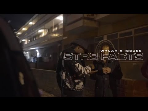 Wylah ft issues - str8 facts
