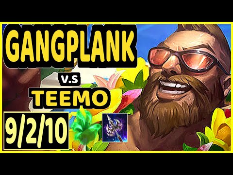 SOLARBACCA (GANGPLANK) vs TEEMO - 9/2/10 KDA TOP GAMEPLAY - NA Ranked GRANDMASTER