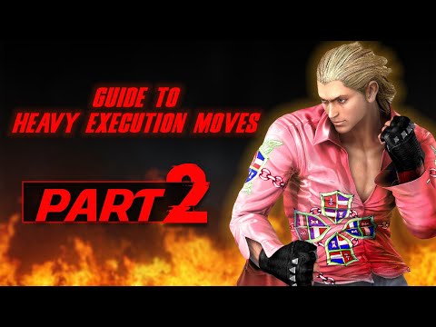 Steve Fox Guide To Heavy Execution Moves - Part 2 | Tekken 7 Season 4.22