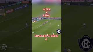 Inter 1x1 Remo brasileirão série a #futebol #golsdehoje