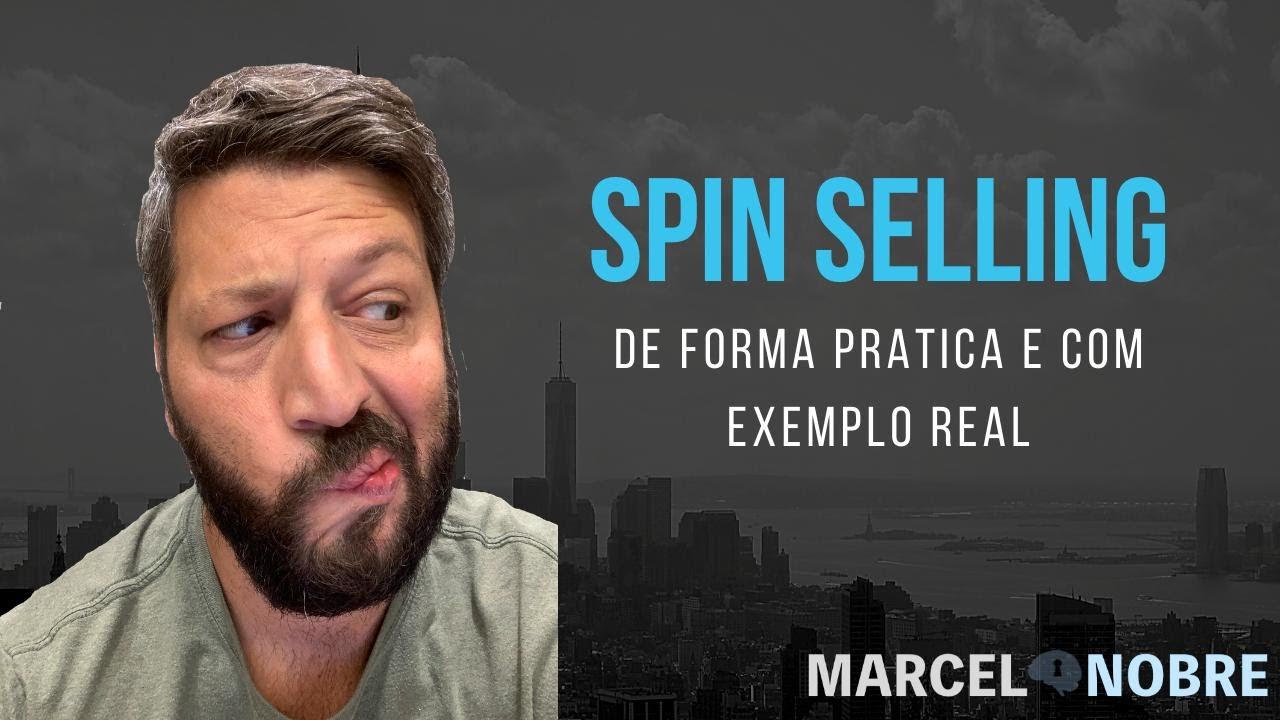 SPIN Selling direto ao ponto e com exemplo prático.