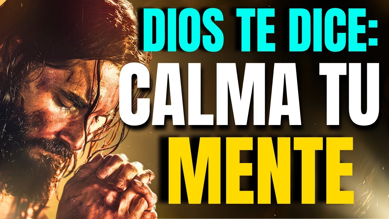 ENTREGA tu MENTE A DIOS Y ENCUENTRA PAZ: DEJA DE PENSAR TANTO Y DESCANSA EN SU VOLUNTAD
