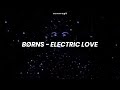 BØRNS Electric Love Lyrics