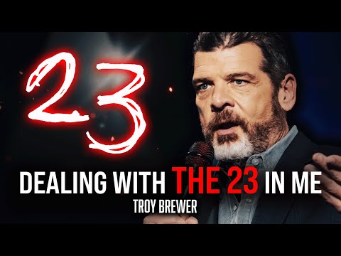 Dealing With the 23 In Me - Conquering and Overcoming Death