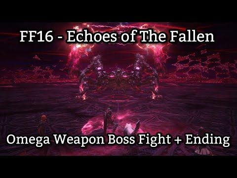 [PS5] Final Fantasy XVI - Echoes of The Fallen DLC - Omega Weapon Boss Fight & Ending (1440p/60fps)
