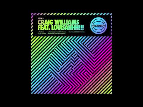 Craig Williams ft Louisahhh!!! - Rawhide [Motorik Records]