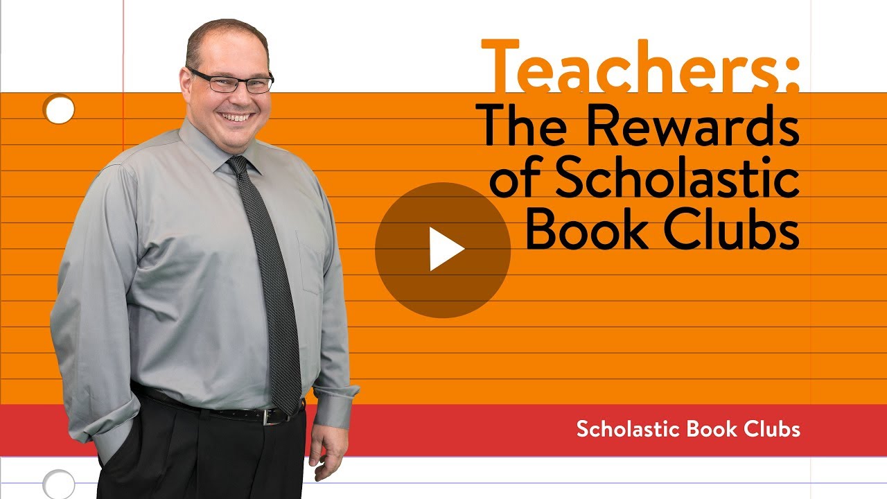 Rewards of Scholastic Book Clubs (Teachers) | Scholastic Book Clubs