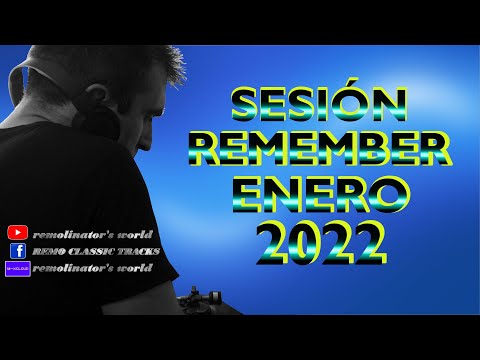 Sesión cantaditas remember - Dj Remo (enero 2022)