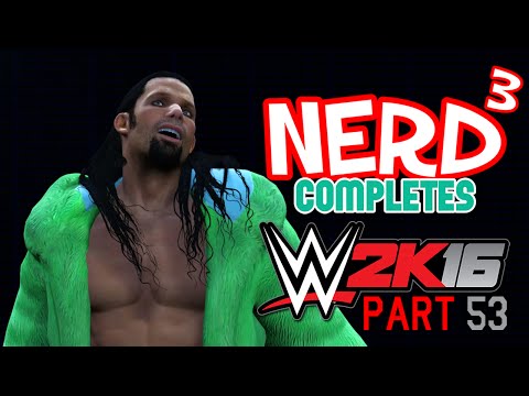 Nerd³ Completes... WWE 2K16 - 53 - Clearing House