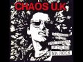 CHAOS UK - One Hundred Percent Two Fingers in ...