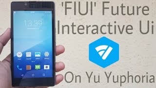 FIUI (Future Interactive Ui) VoLTE on Yu Yuphoria