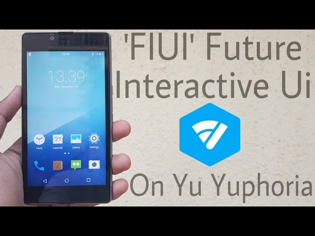 FIUI (Future Interactive Ui) VoLTE on Yu Yuphoria