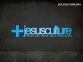 Jesus Culture - Dance 