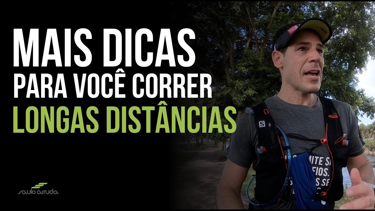 DICAS PARA VOCÊ CORRER LONGAS DISTÂNCIAS