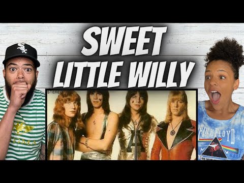 SO MUCH FUN!| FIRST TIME HEARING Sweet  -  Little Willy REACTION