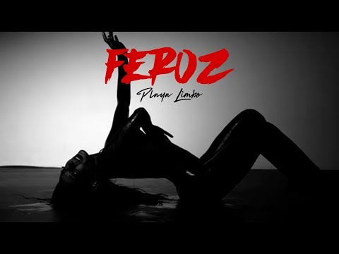 Playa Limbo - Feroz (Official Video)