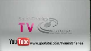 preview picture of video 'Presentation HD de Saint Charles International TV'