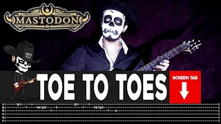 【MASTODON】[ Toe to Toes ] cover by Masuka | LESSON | GUITAR TAB