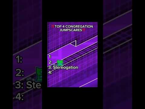 Top 4 Congregation Jumpscares🔥💀 #geometrydash #edit