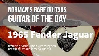 Video thumbnail for Norman's Rare Guitars - Guitar of the Day: 1965 Fender Jaguar by Normans Rare Guitars