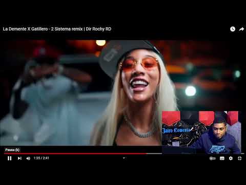 La Demente X Gatillero - 2 Sistema remix | Dir Rochy RD by JAIRO COMENTA REACCIONA