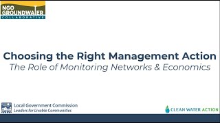 Choosing the Right Management Action The Role of Monitoring Networks and Economics